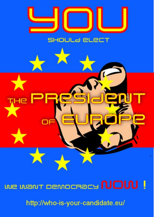 You should elect the president of EU