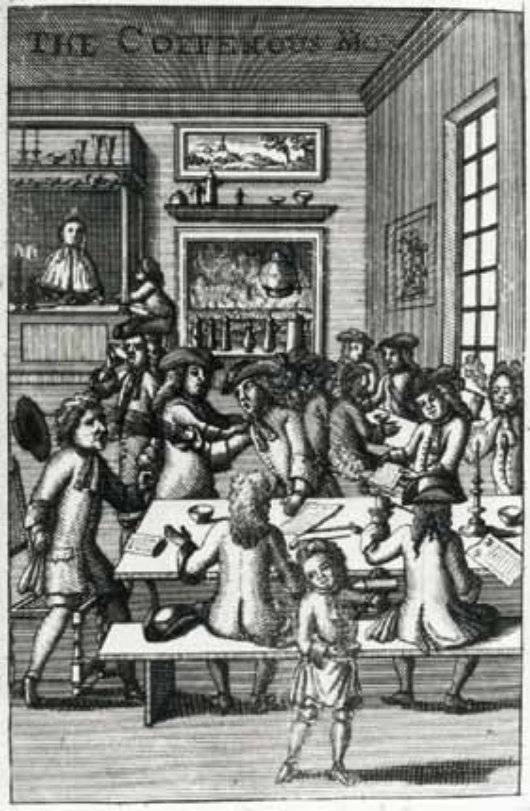 Ned Ward, The CoffeeHous Mob, frontispiece to Part IV of Vulgus Britannicus, or the British Hudibras (London, 1710)