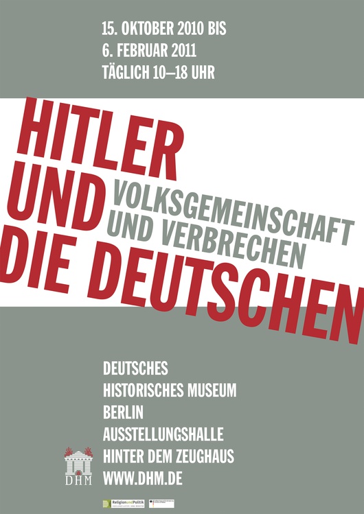 "Hitler and the Germans" until 6 February 2011